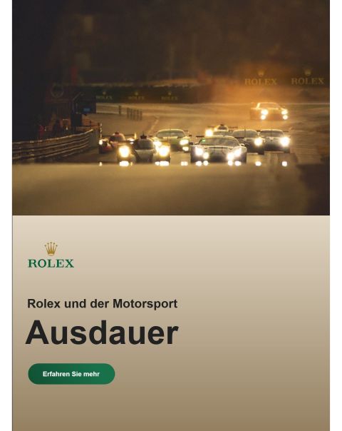 Rennwagen bei Nacht; darunter Rolex Logo und Text „Rolex und der Motorsport – Ausdauer“ mit grünem Button „Erfahren Sie mehr“ auf beigem Hintergrund.